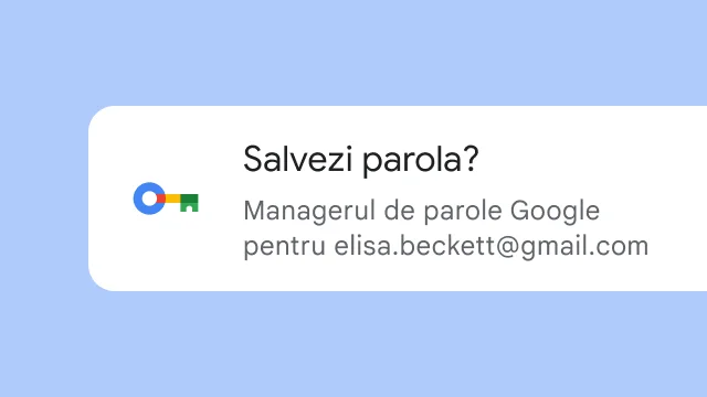O solicitare întreabă utilizatorul dacă dorește să salveze parola în Managerul de parole Google.
